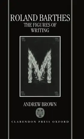 Brown |  Roland Barthes: The Figures of Writing | Buch |  Sack Fachmedien