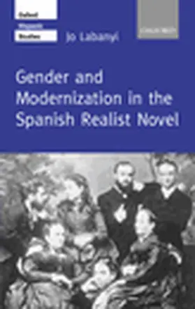Labanyi |  Gender and Modernization in the Spanish Realist Novel | Buch |  Sack Fachmedien