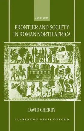 Cherry |  Frontier and Society in Roman North Africa | Buch |  Sack Fachmedien