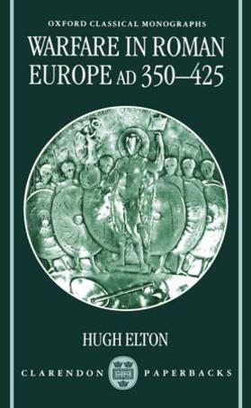 Elton | Warfare in Roman Europe, Ad 350-425 | Buch | 978-0-19-815241-5 | sack.de