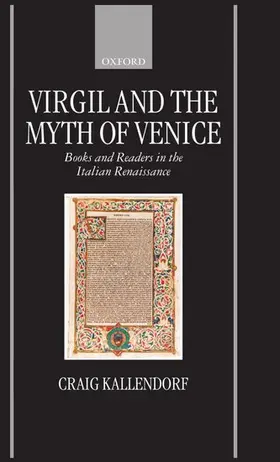 Kallendorf |  Virgil and the Myth of Venice | Buch |  Sack Fachmedien