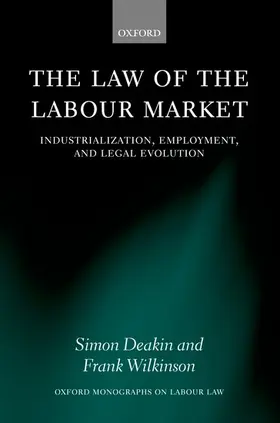 Deakin / Wilkinson |  The Law of the Labour Market | Buch |  Sack Fachmedien