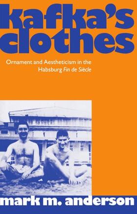 Anderson | Kafka's Clothes | Buch | 978-0-19-815907-0 | sack.de