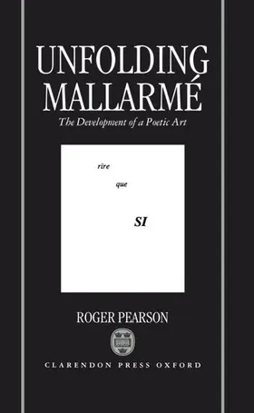 Pearson |  Unfolding Mallarmé | Buch |  Sack Fachmedien