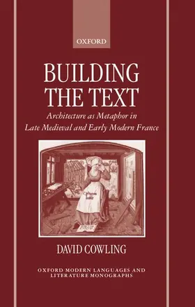Cowling |  Building the Text | Buch |  Sack Fachmedien
