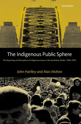 McKee / Hartley |  The Indigenous Public Sphere | Buch |  Sack Fachmedien