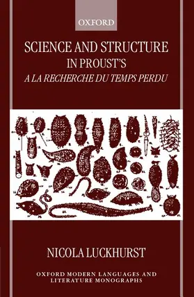 Luckhurst |  Science and Structure in Proust's a la Recherche Du Temps Perdu | Buch |  Sack Fachmedien