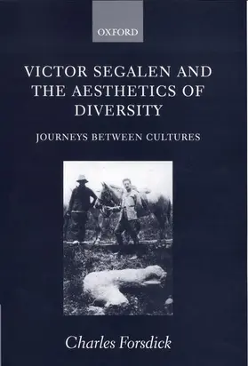 Forsdick |  Victor Segalen and the Aesthetics of Diversity | Buch |  Sack Fachmedien