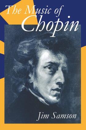 Samson | The Music of Chopin | Buch | 978-0-19-816402-9 | sack.de