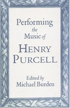 Burden |  Performing the Music of Henry Purcell | Buch |  Sack Fachmedien