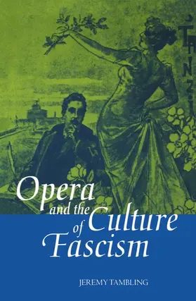 Tambling |  Opera and the Culture of Fascism | Buch |  Sack Fachmedien