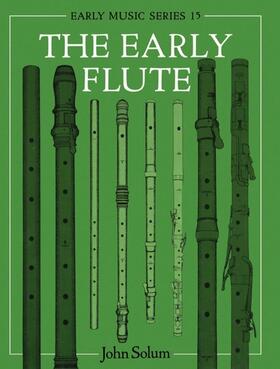Solum | The Early Flute | Buch | 978-0-19-816575-0 | sack.de