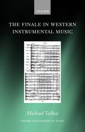 Talbot |  The Finale in Western Instrumental Music | Buch |  Sack Fachmedien