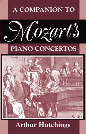 Hutchings | A Companion to Mozart's Piano Concertos | Buch | 978-0-19-816708-2 | sack.de