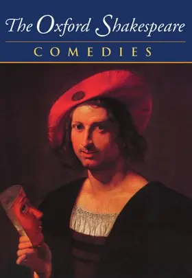 Shakespeare / Wells / Taylor |  The Oxford Shakespeare: Volume II: Comedies | Buch |  Sack Fachmedien