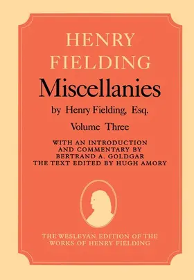 Fielding / Goldgar / Amory |  Henry Fielding Miscellanies Volume 3 | Buch |  Sack Fachmedien