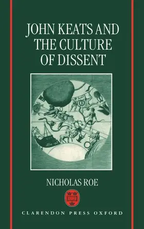 Roe |  John Keats and the Culture of Dissent | Buch |  Sack Fachmedien