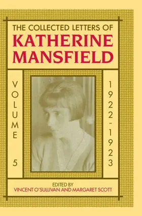 O'Sullivan / Scott |  The Collected Letters of Katherine Mansfield, Volume 5 | Buch |  Sack Fachmedien
