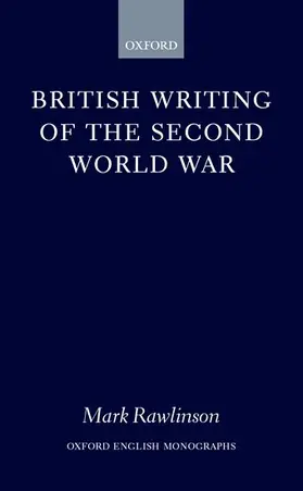 Rawlinson |  British Writing of the Second World War | Buch |  Sack Fachmedien