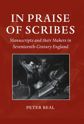 Beal |  In Praise of Scribes | Buch |  Sack Fachmedien