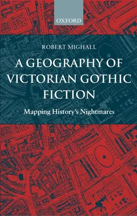 Mighall |  A Geography of Victorian Gothic Fiction | Buch |  Sack Fachmedien