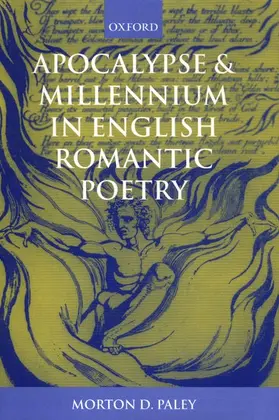Paley |  Apocalypse and Millennium in English Romantic Poetry | Buch |  Sack Fachmedien