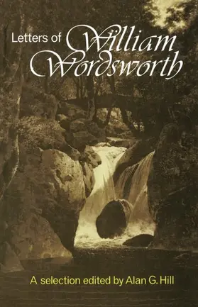 Wordsworth / Hill |  The Letters of William Wordsworth | Buch |  Sack Fachmedien
