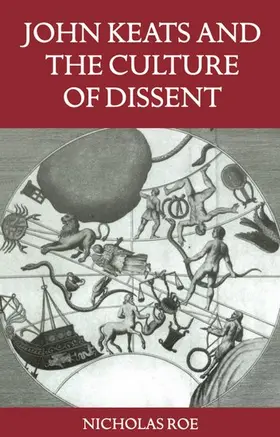 Roe |  John Keats and the Culture of Dissent | Buch |  Sack Fachmedien