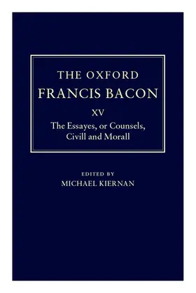 Bacon / Kiernan |  The Oxford Francis Bacon XV | Buch |  Sack Fachmedien
