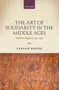 Rosser |  The Art of Solidarity in the Middle Ages | Buch |  Sack Fachmedien