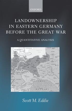 Eddie | LANDOWNERSHIP IN EASTERN GERMA | Buch | 978-0-19-820166-3 | sack.de