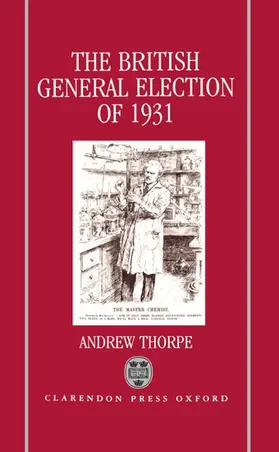 Thorpe |  BRIT GENERAL ELECTION 1931 C | Buch |  Sack Fachmedien