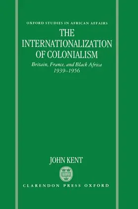 Kent |  INTERNATIONAL COLONIALISM OSAA C | Buch |  Sack Fachmedien