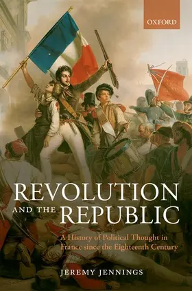 Jennings | Revolution and the Republic | Buch | 978-0-19-820313-1 | www.sack.de