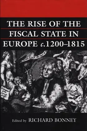 Bonney |  The Rise of the Fiscal State in Europe c.1200-1815 | Buch |  Sack Fachmedien