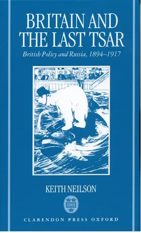 Neilson |  Britain and the Last Tsar | Buch |  Sack Fachmedien