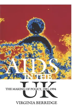 Berridge | AIDS in the UK | Buch | 978-0-19-820472-5 | www.sack.de