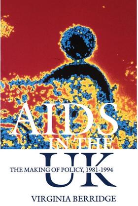 Berridge | AIDS in the UK | Buch | 978-0-19-820473-2 | sack.de