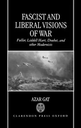 Gat |  Fascist and Liberal Visions of War | Buch |  Sack Fachmedien