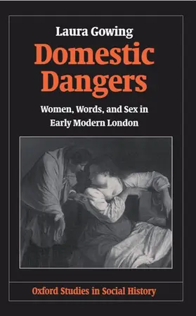 Gowing |  Domestic Dangers | Buch |  Sack Fachmedien