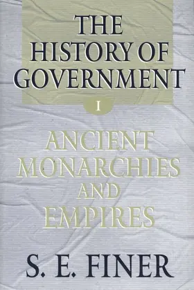 Finer |  Volume I: Ancient Monarchies and Empires | Buch |  Sack Fachmedien
