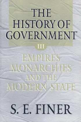 Finer |  Volume III: Empires, Monarchies, and the Modern State | Buch |  Sack Fachmedien