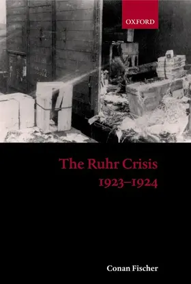 Fischer |  The Ruhr Crisis 1923-1924 | Buch |  Sack Fachmedien