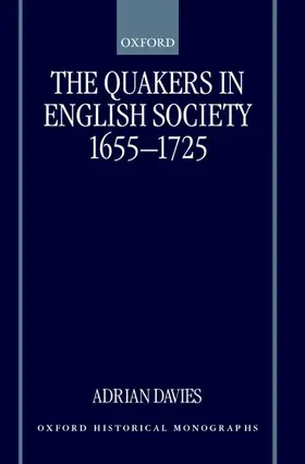Davies |  The Quakers in English Society, 1655-1725 | Buch |  Sack Fachmedien