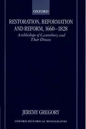 Gregory |  Restoration, Reformation, and Reform, 1660-1828 | Buch |  Sack Fachmedien