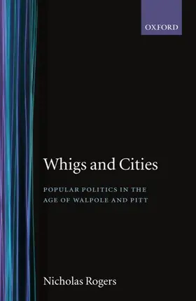 Rogers |  Whigs and Cities | Buch |  Sack Fachmedien
