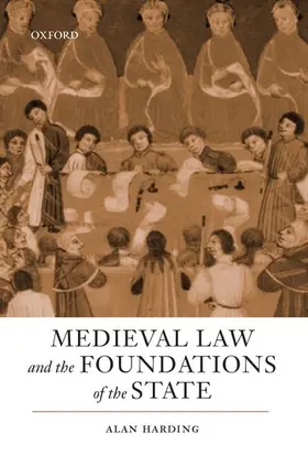 Harding |  Medieval Law and the Foundations of the State | Buch |  Sack Fachmedien