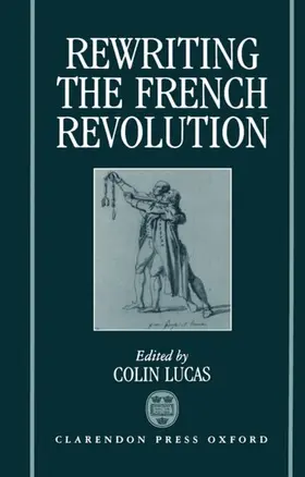 Lucas |  Rewriting the French Revolution | Buch |  Sack Fachmedien