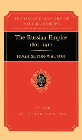 Seton-Watson |  The Russian Empire, 1801-1917 | Buch |  Sack Fachmedien