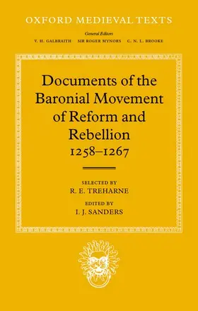Treharne / Sanders |  Documents of the Baronial Movement of Reform and Rebellion, 1258-1267 | Buch |  Sack Fachmedien